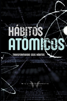 Paperback Hábitos Atômicos - Transformando seus Hábitos [Portuguese] Book