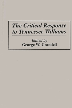 Hardcover The Critical Response to Tennessee Williams Book