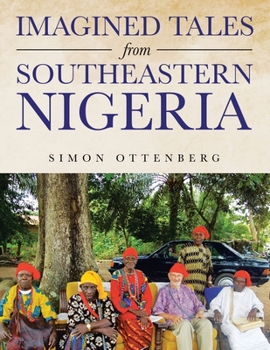 Paperback Imagined Tales from Southeastern Nigeria Book