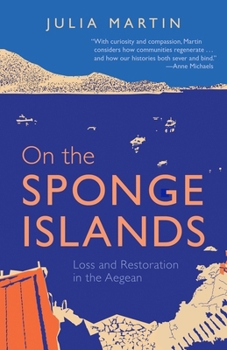 Paperback On the Sponge Islands: Loss and Restoration in the Aegean Book