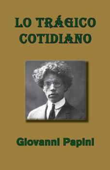 Paperback Lo tragico cotidiano [Spanish] Book