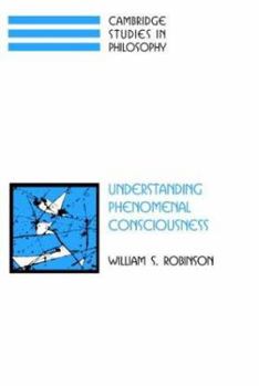 Hardcover Understanding Phenomenal Consciousness Book