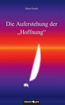 Paperback Die Auferstehung der "Hoffnung" [German] Book