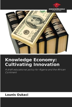 Paperback Knowledge Economy: Cultivating Innovation Book