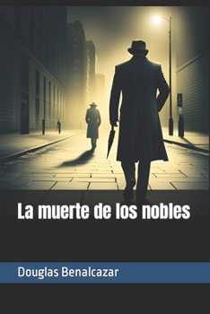 Paperback La muerte de los nobles [Spanish] Book