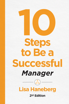 Paperback 10 Steps to Be a Successful Manager, 2nd Ed Book