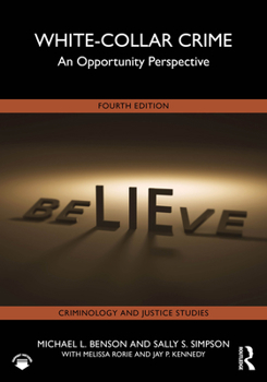 Paperback White-Collar Crime: An Opportunity Perspective Book