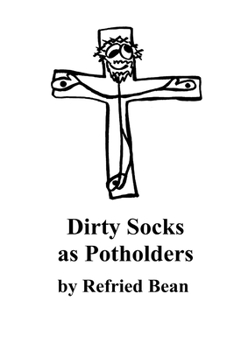 Paperback Dirty Socks as Potholders Book