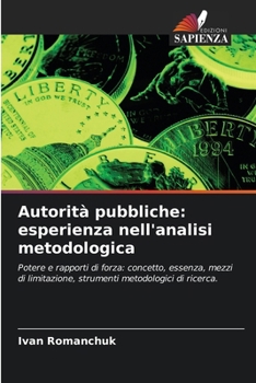 Paperback Autorità pubbliche: esperienza nell'analisi metodologica [Italian] Book