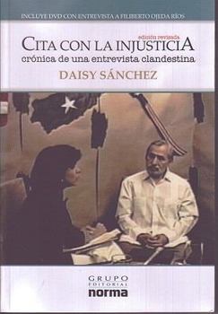 Paperback Cita con la injusticia/ Meeting with injustice: Cronica De Una Entrevista Clandestina [Spanish] Book