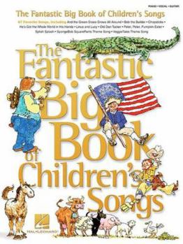 Paperback The Fantastic Big Book of Children's Songs Piano, Vocal and Guitar Chords Book