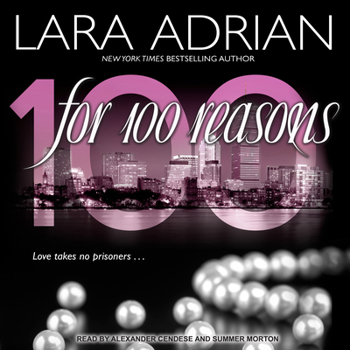 For 100 Reasons - Book #3 of the 100 Series