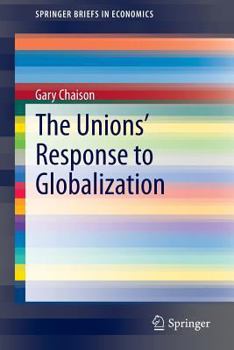 Paperback The Unions' Response to Globalization Book