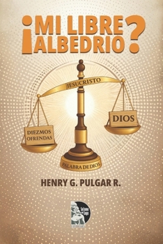 Paperback ¡Mi libre albedrío? [Spanish] Book
