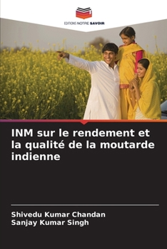 Paperback INM sur le rendement et la qualité de la moutarde indienne [French] Book