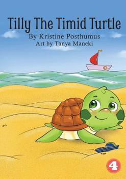 Paperback Tilly The Timid Turtle Book