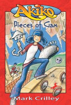 Akiko: Pieces of Gax (Akiko) - Book #9 of the Akiko Books