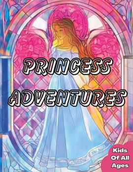 Paperback Princess Adventures: A Magical Coloring Journey for Creative Learning Book