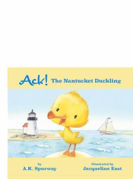 Hardcover Ack! The Nantucket Duckling Book