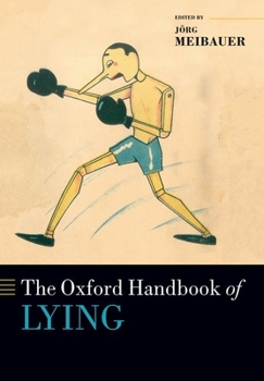 Paperback The Oxford Handbook of Lying Book