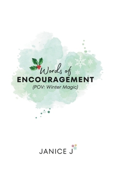 Paperback Words of Encouragement: (POV: Winter Magic) Book