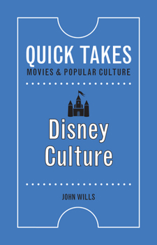 Disney Culture - Book  of the Quick Takes: Movies and Popular Culture