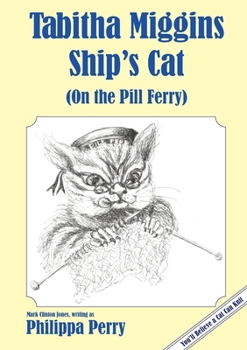 Paperback Tabitha Miggins - Ship's Cat (On the Pill Ferry) Book