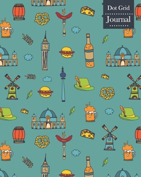 Paperback Dot Grid Journal: Notebook Planner with Berlin Themed Cover Design Book