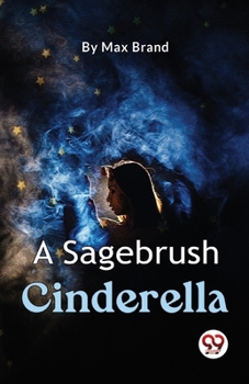 Paperback A Sagebrush Cinderella Book