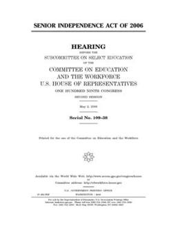 Paperback Senior Independence Act of 2006 Book