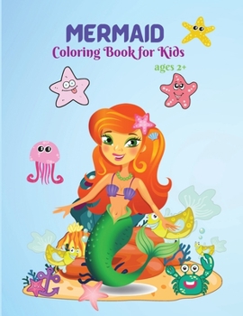 Mermaid: A Cute Coloring and Activity Book for Kids