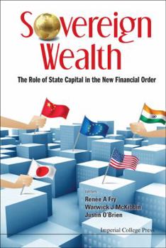Hardcover Sovereign Wealth: The Role of State Capital in the New Financial Order Book