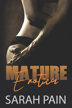 Mature Erotica: The Mature Woman Tales Collection