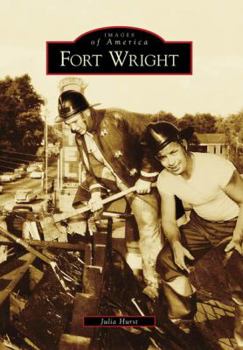 Fort Wright (Images of America: Kentucky) - Book  of the Images of America: Kentucky