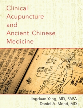 Paperback Clinical Acupuncture and Ancient Chinese Medicine (UK) Book