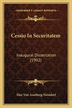 Paperback Cessio In Securitatem: Inaugural Dissertation (1902) [German] Book