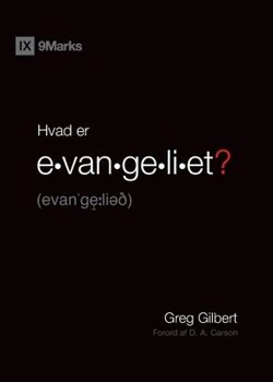 Paperback What Is the Gospel? / Hvad er evangeliet? [Danish] Book