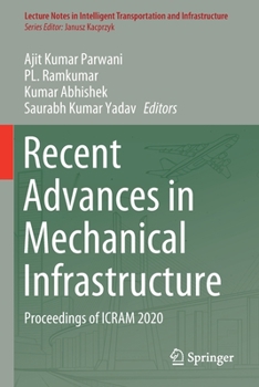 Paperback Recent Advances in Mechanical Infrastructure: Proceedings of Icram 2020 Book