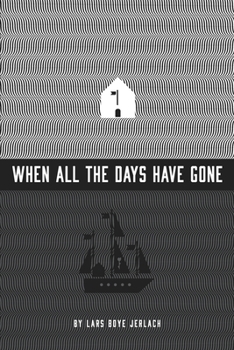Paperback When all the days have gone Book