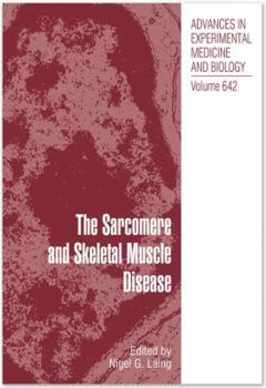 The Sarcomere and Skeletal Muscle Disease (Advances in Experimental Medicine and Biology)