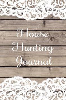 Paperback House Hunting Journal: New Home Planner And Checklist Book