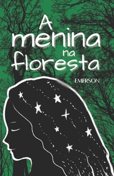 Paperback A Menina na Floresta [Portuguese] Book