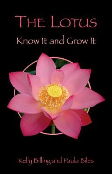 Paperback The Lotus: Know It and Grow It Book