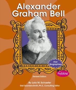 Alexander Graham Bell (First Biographies) - Book  of the First Biographies