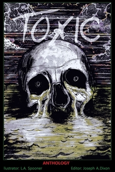 Paperback Toxic: Anthology Book