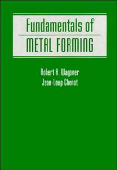 Paperback Fundamentals of Metal Forming Book
