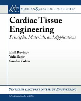 Paperback Cardiac Tissue Engineering: Principles, Materials, and Applications Book