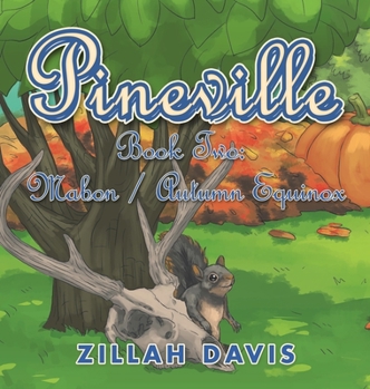 Hardcover Pineville: Book Two: Mabon / Autumn Equinox Book