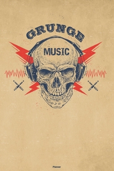 Paperback Grunge Music Planner: Skull with Headphones Grunge Music Calendar 2020 - 6 x 9 inch 120 pages gift Book
