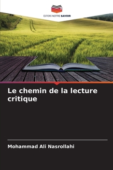 Paperback Le chemin de la lecture critique [French] Book